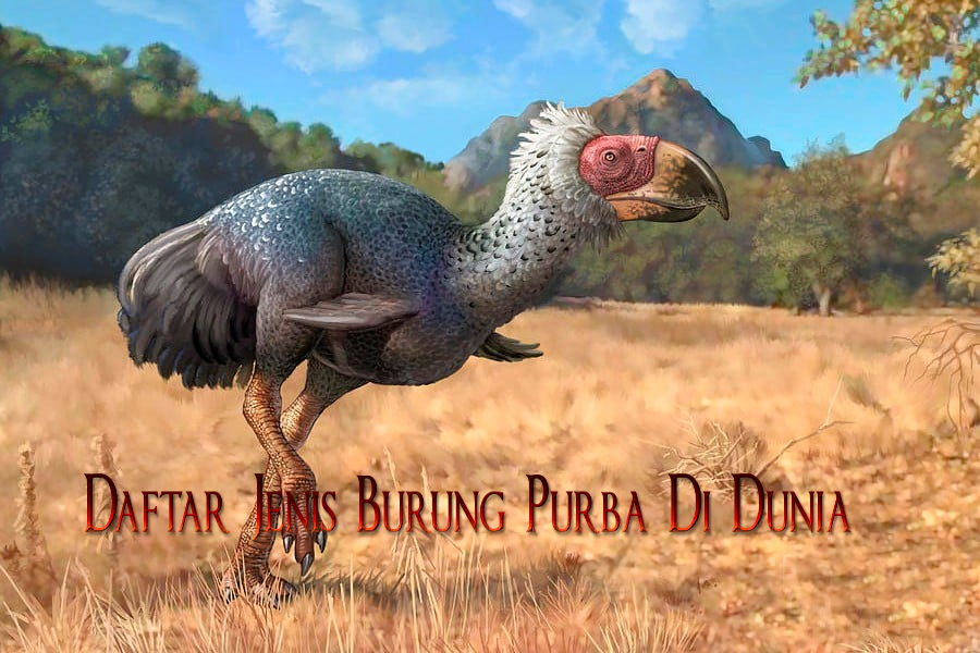 Daftar Jenis Burung Purba Di Dunia